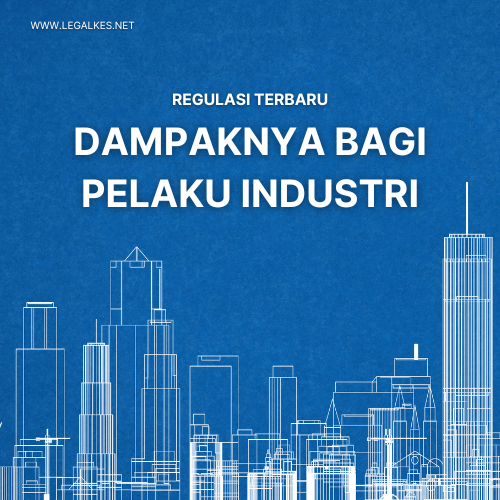 memberikan informasi pengaruh regulasi terbaru kemenkes pada pelaku industri Regulasi Terbaru kemenkes, Dampak bagi pelaku industri
